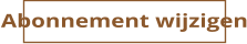 Abonnement wijzigen